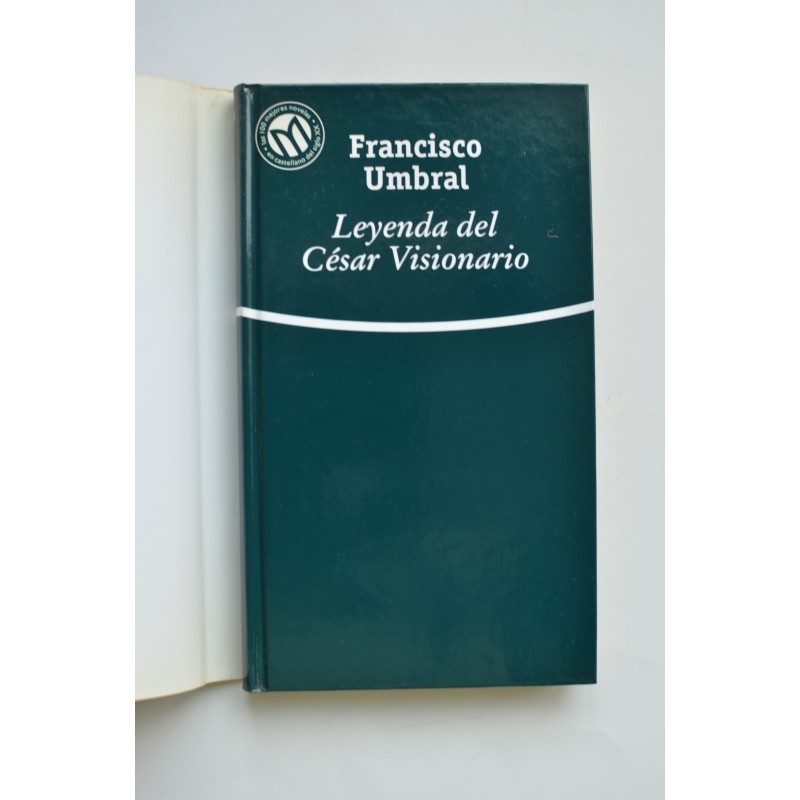Leyenda del César visionario
