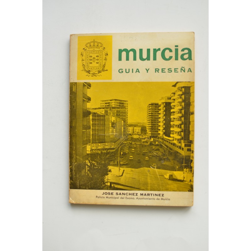 Murcia, guía y reseña