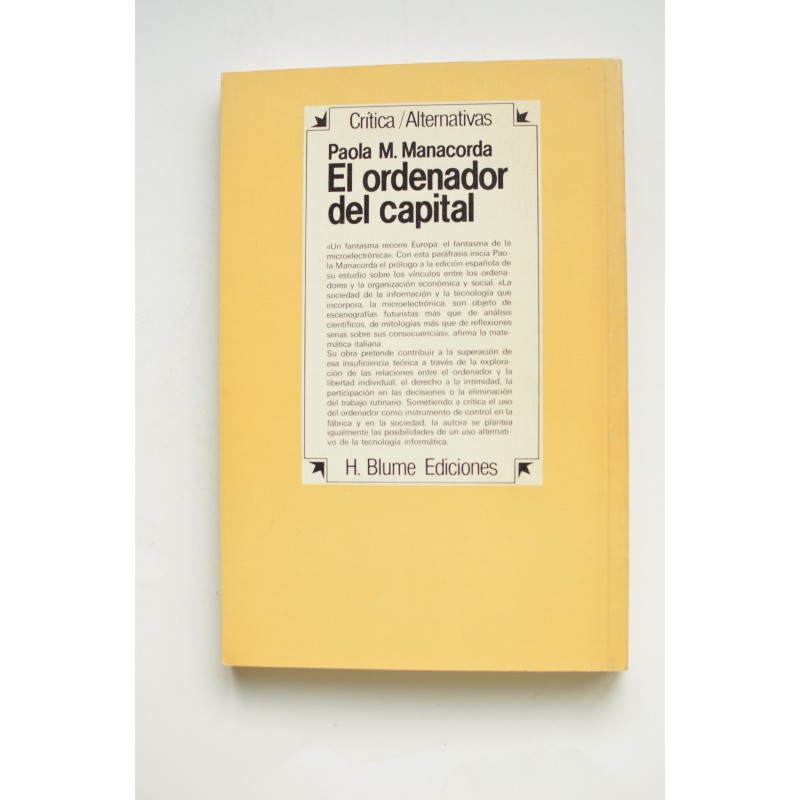 El ordenador del capital. Razón y mito de la...