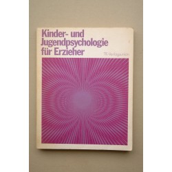 Kinder-und jugendpsychologie für Erzieher