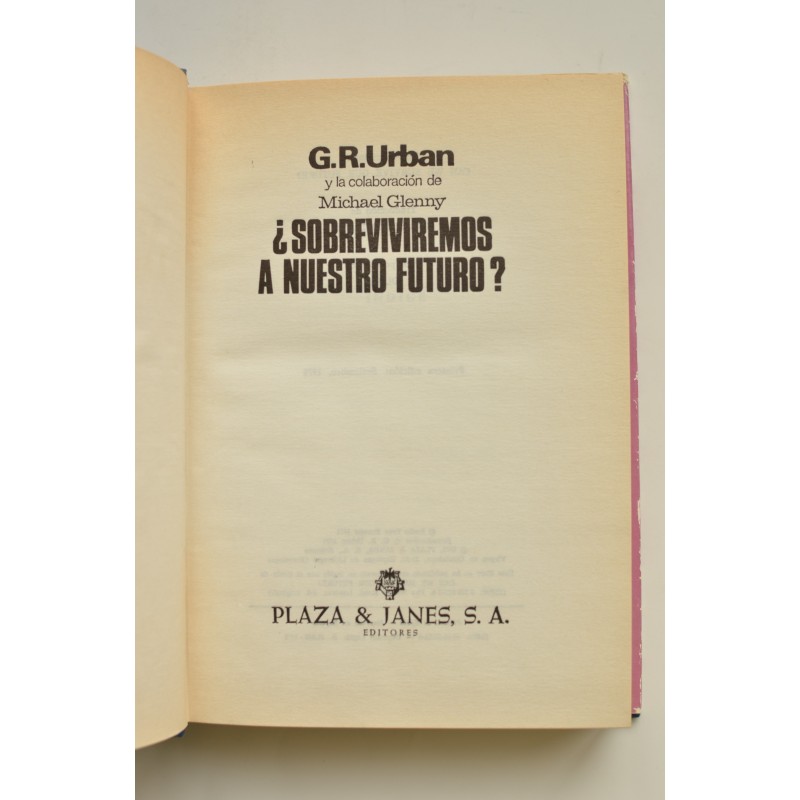 ¿Sobreviviremos a nuestro futuro?