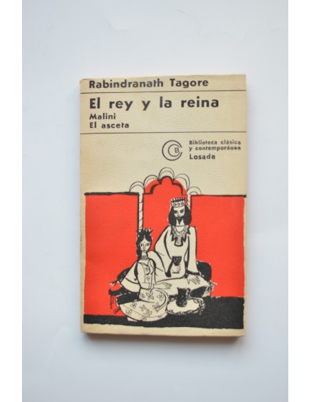 El rey y la reina - Malini el asceta (poemas dramáticos)