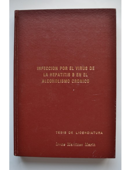 Infección por el virus de la hepatitis B en el alcoholismo crónico. Tesis de licenciatura