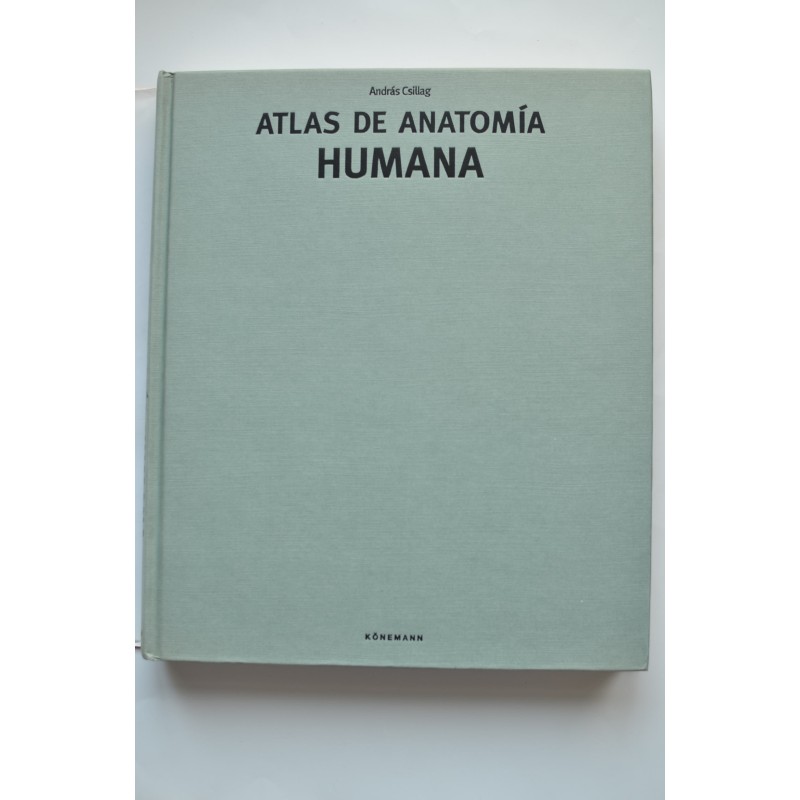 Atlas de anatomía humana. Técnicas de imagen...