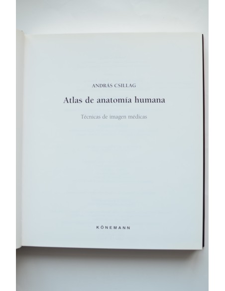 Atlas de anatomía humana. Técnicas de imagen médicas