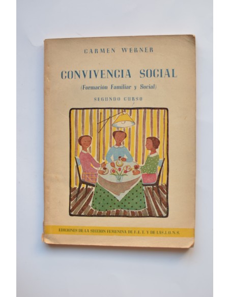 Convivencia social: formación familiar social. Segundo curso