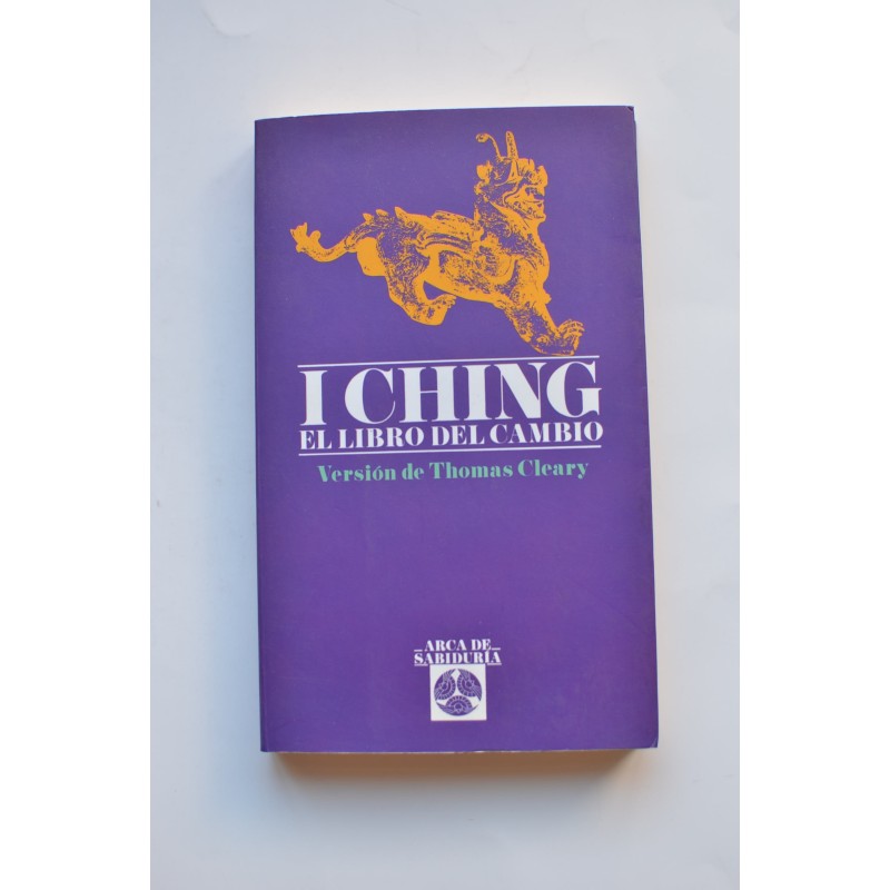 I CHING. El libro del cambio
