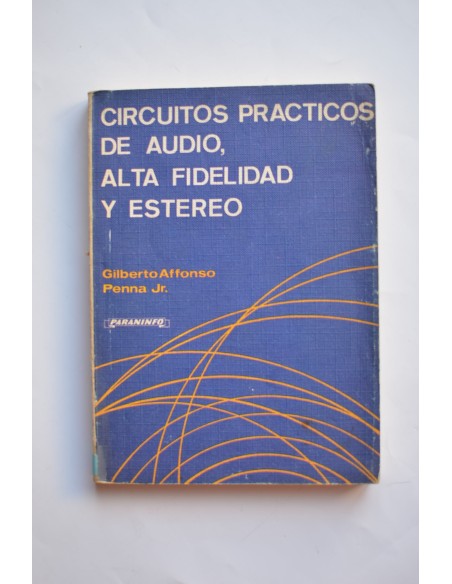 Circutitos, prácticos de audio, alta fidelidad y estereo