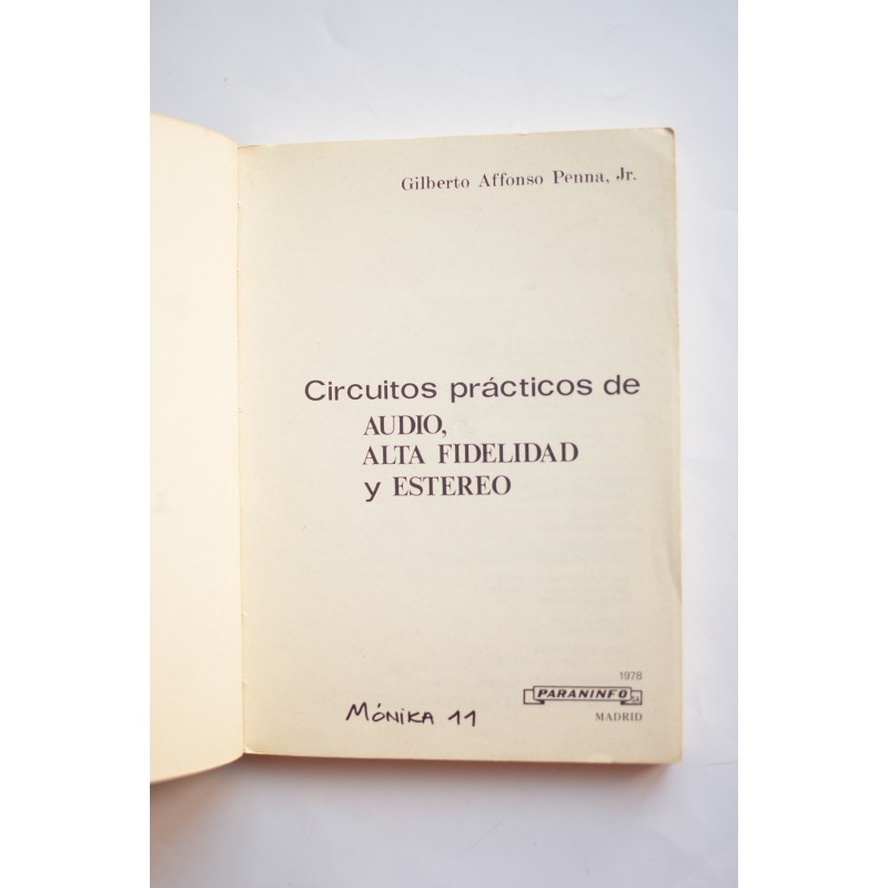 Circutitos, prácticos de audio, alta fidelidad...