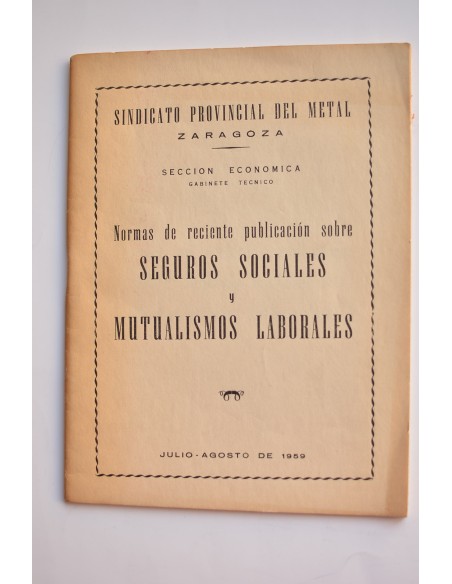 Normas de reciente publicación sobre seguros sociales y mutualismos laborales