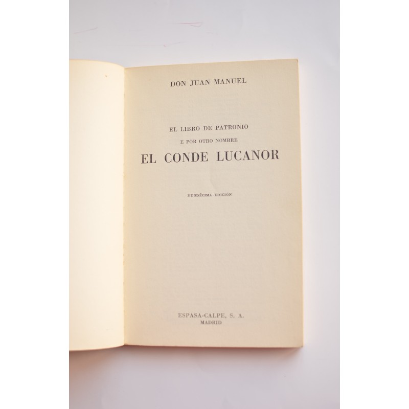EL libro de Patronio e por otro nombre El Conde...