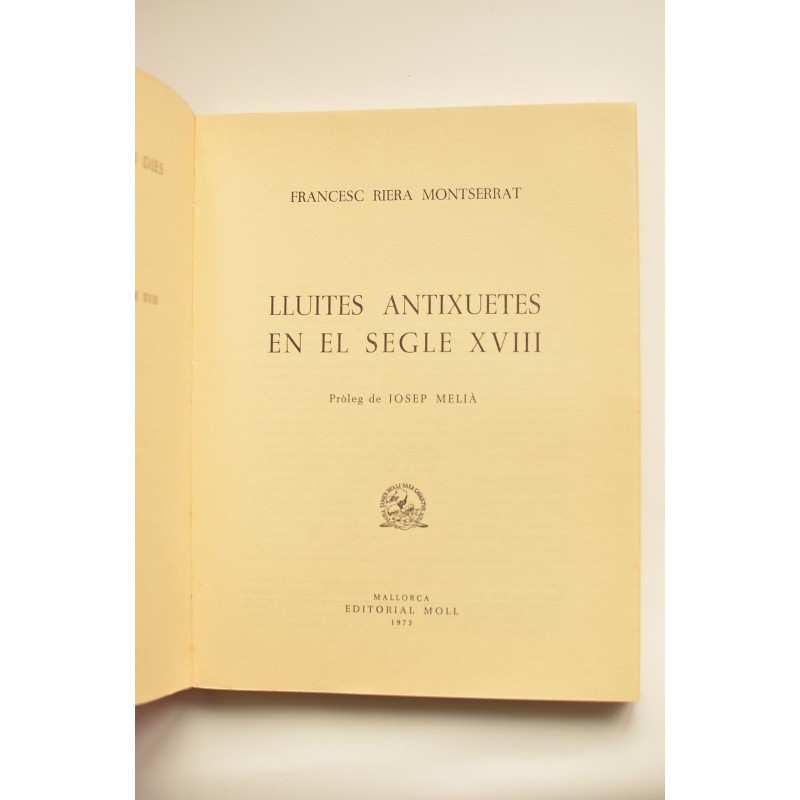 Lluites antixuetes en el segle XVIII