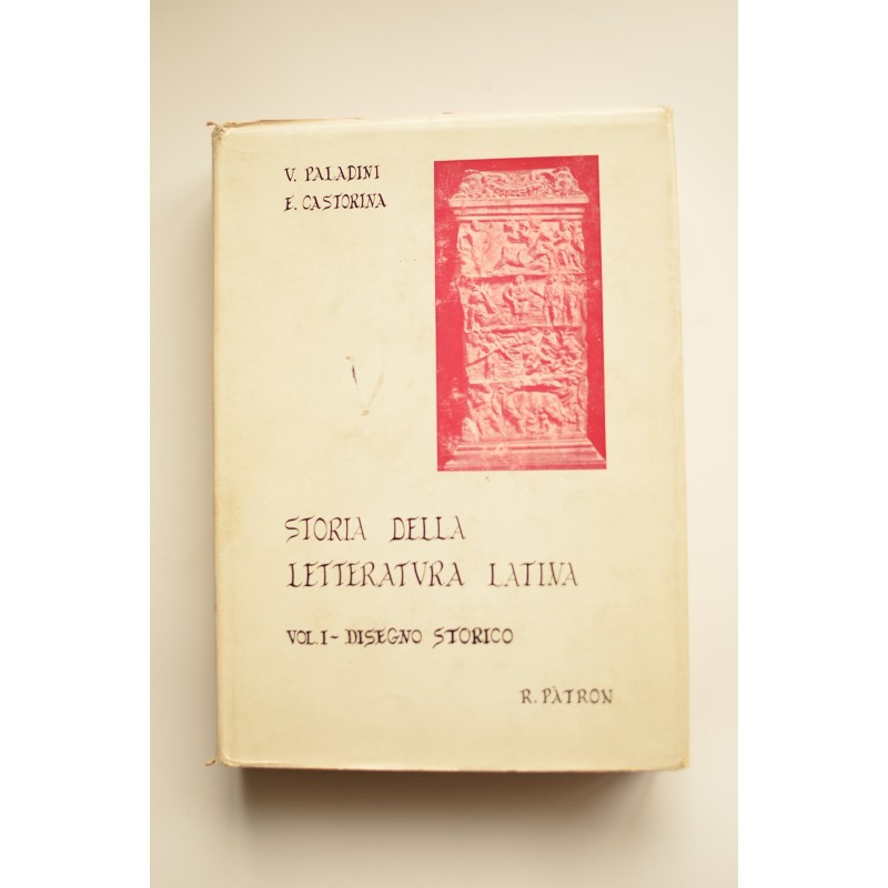 Storia della letteratura latina Vol. I. Disegno Storico