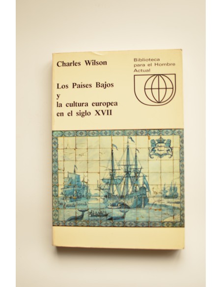 Los Países Bajos y la cultura europea en el siglo XVII