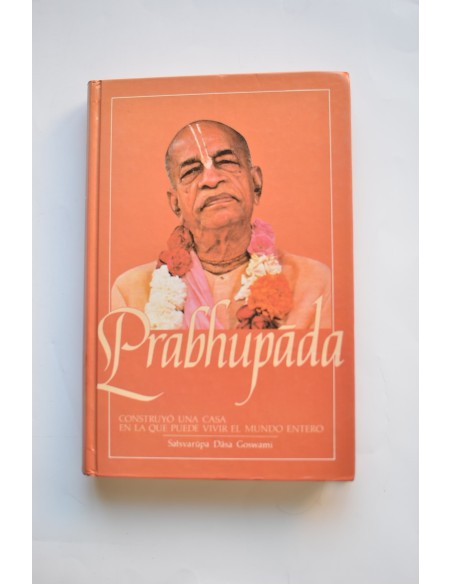 Prabhupada construyó una casa en la que puede vivir el mundo entero