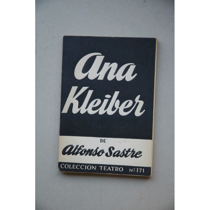 Ana Kleiber : drama en tres actos