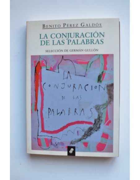 La conjuración de las palabras