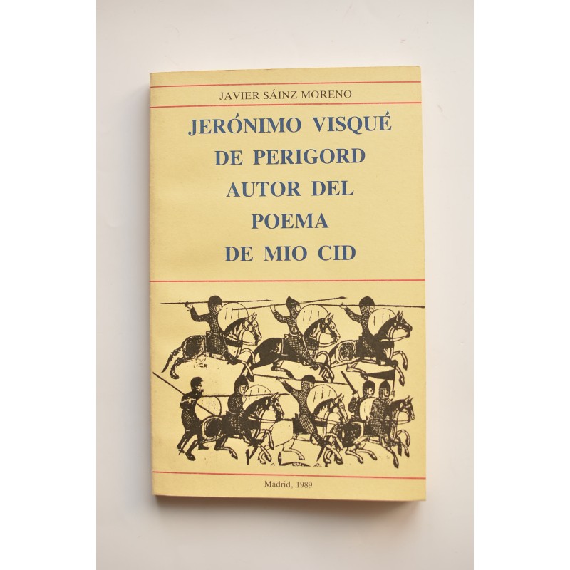 Jerónimo Visqué de Perigord autor del poema del Mío Cid