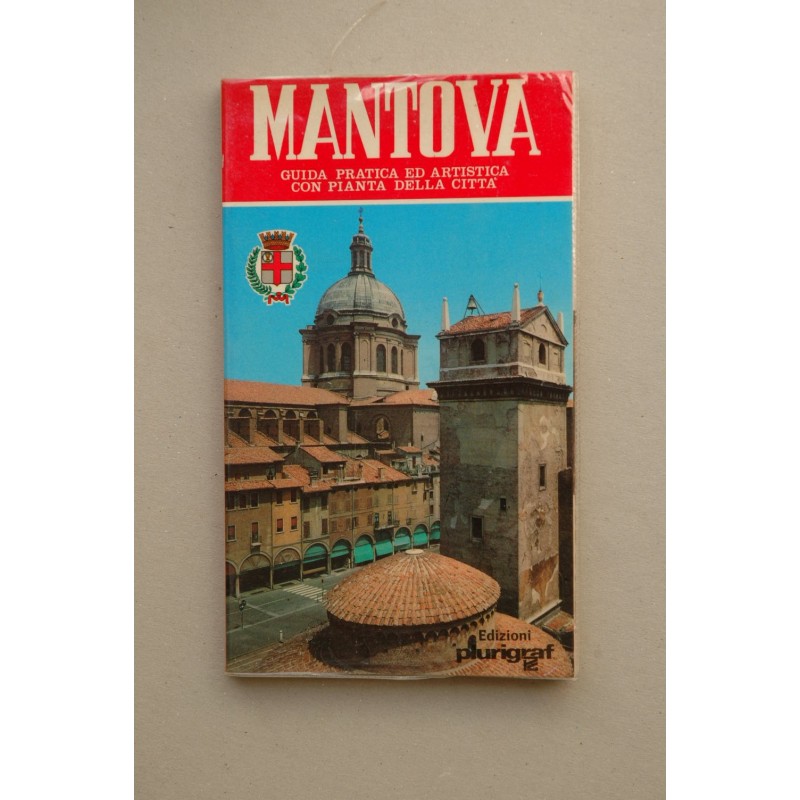 Mantova : guida pratica ed artistica con pianta della città