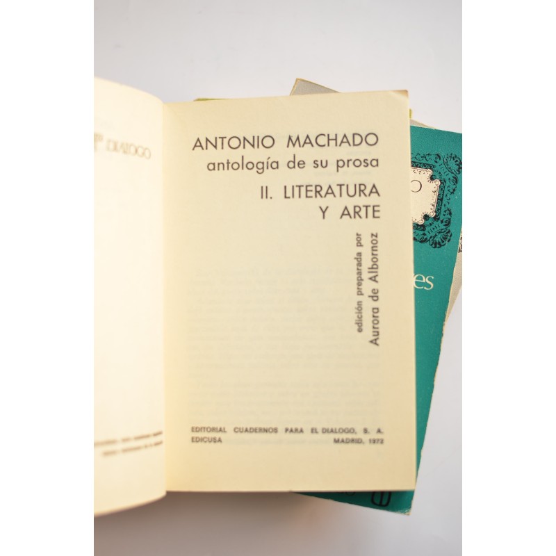 Antonio Machado. Antología de su prosa