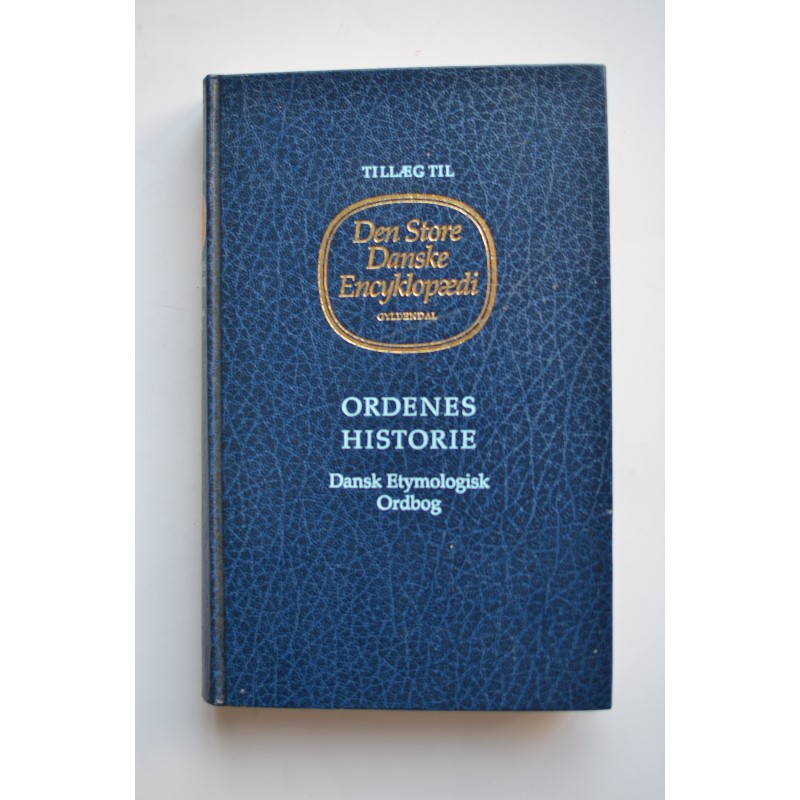 Ordenes historie, Dansk etymologisk ordbog