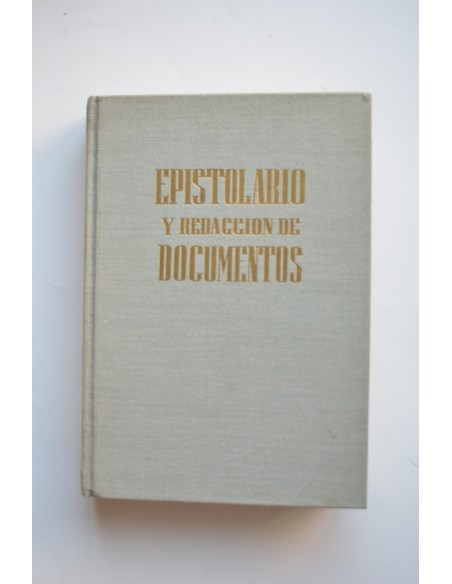 Epistolario y redacción de documentos