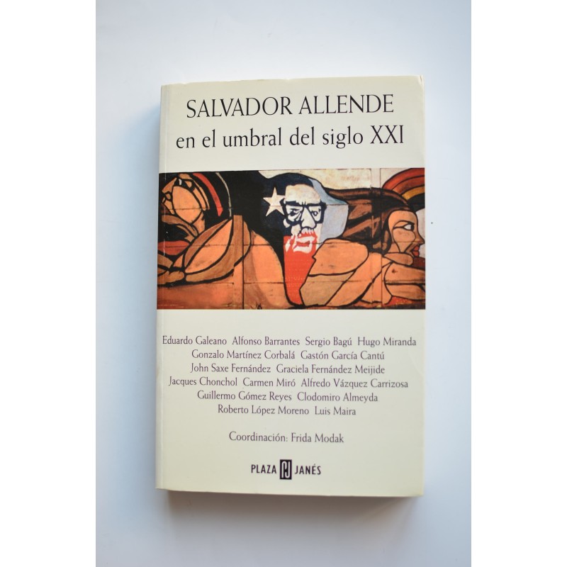 Salvador Allende en el umbral del siglo XXI