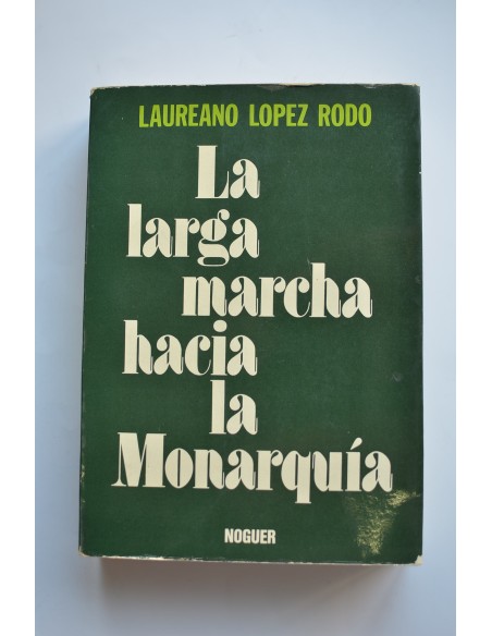 La larga hacia la Monarquía