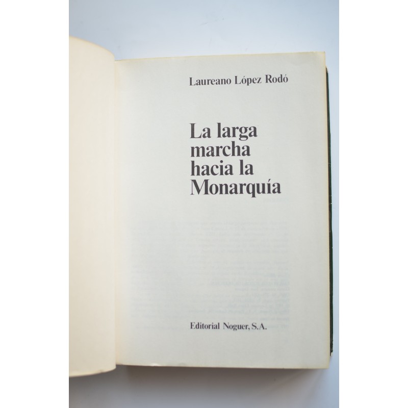 La larga hacia la Monarquía