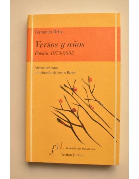 Versos y años. Poesías 1975 - 2003