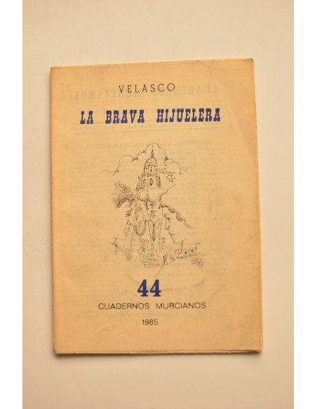 La brava hijuelera