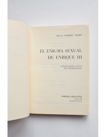 El enigma sexual de Enrique III : estudio síquico sexual del transexualismo