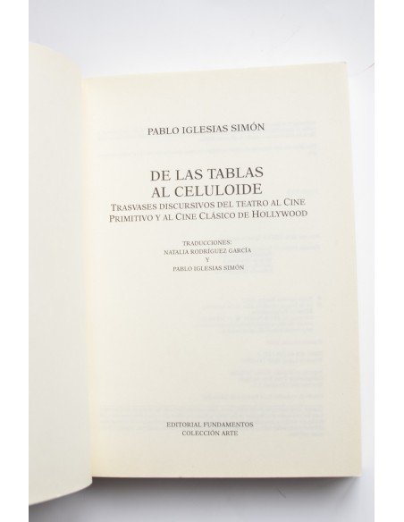 De las tablas al celuloide : trasvases discursivos del teatro al cine primitivo y al cine clásico de Hollywood