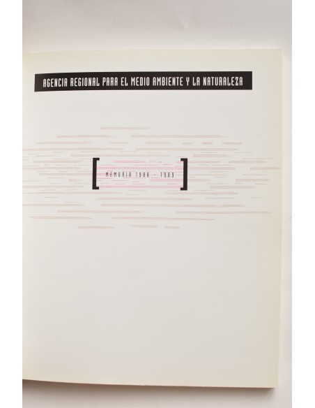 Agencia Regional para el Medio Ambiente y La Naturaleza. Memoria 1988 - 1989