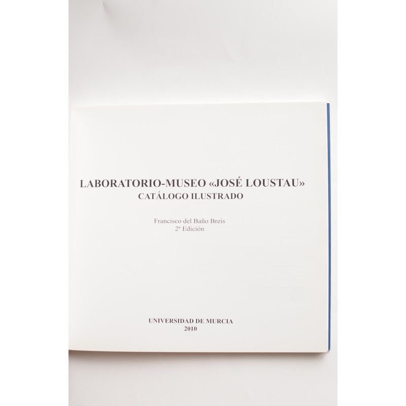 Laboratorio - Museo José Loustau. Catálogo...