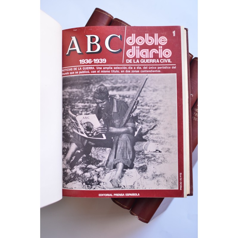 ABC. Doble Diario de la Guerra Civil. 1936 -...
