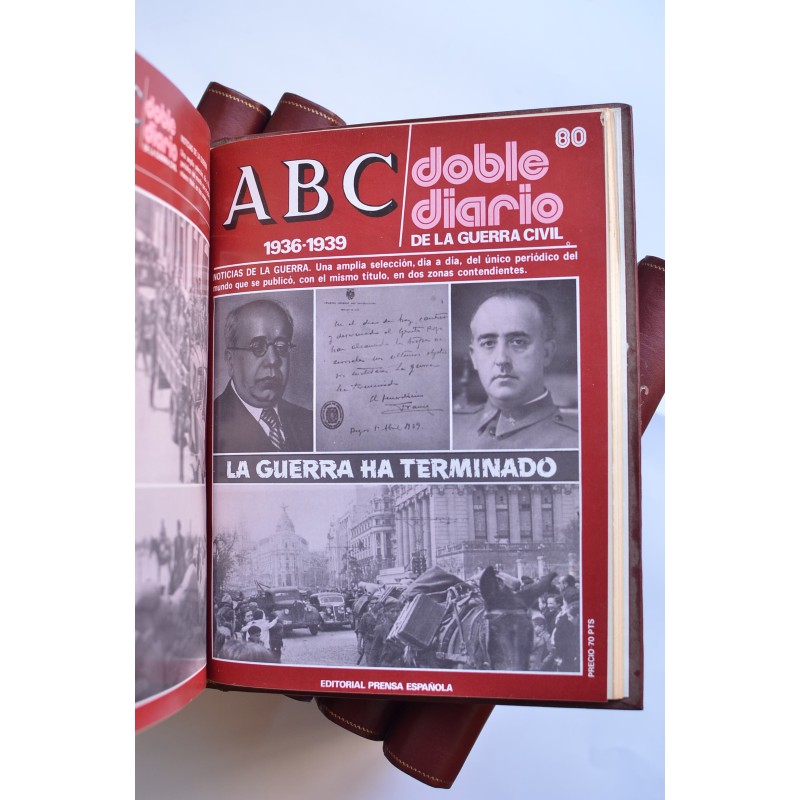 ABC. Doble Diario de la Guerra Civil. 1936 -...