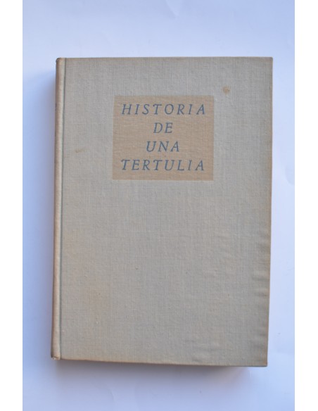 Historia de una tertulia