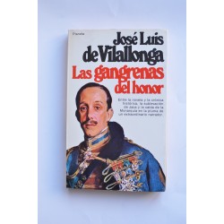 Las gangrenas del honor