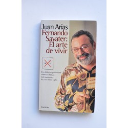 Fernando Sabater: El arte de vivir