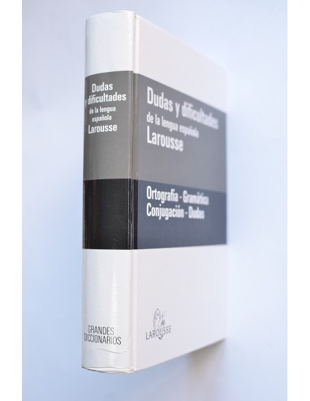 Dudas y dificultades de la lengua española Larousse