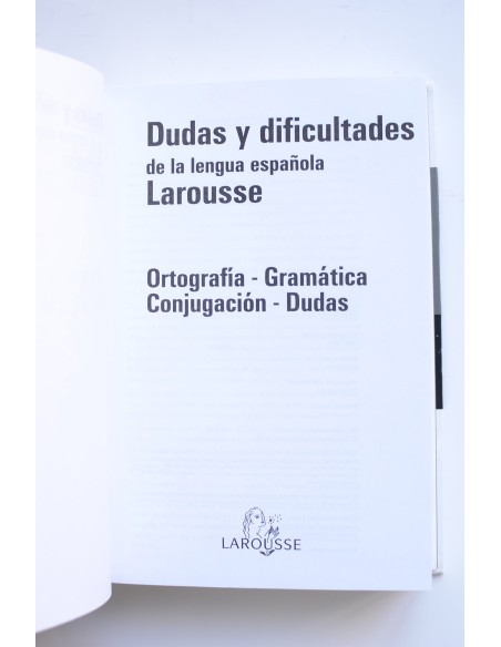 Dudas y dificultades de la lengua española Larousse