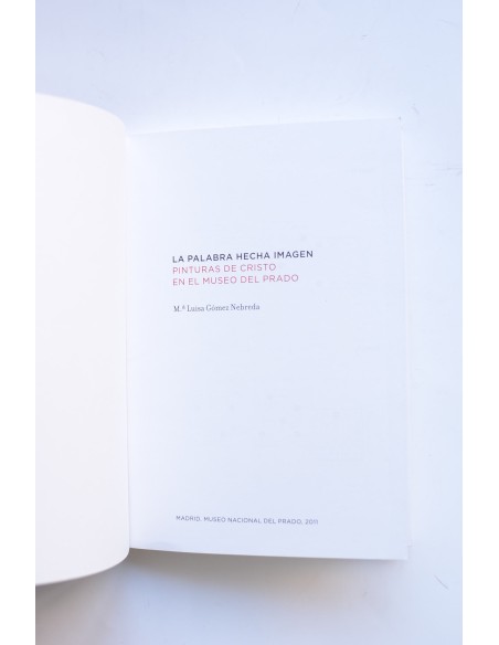 La palabra hecha imagen. Pinturas de Cristo en el Museo del Prado