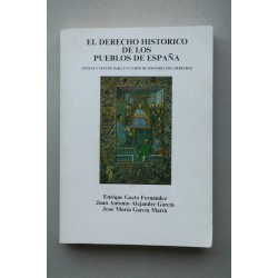 El derecho histórico de los pueblos de España : temas...