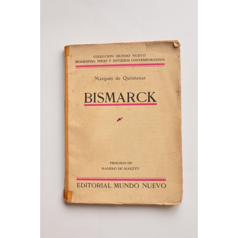 Bismarck . Artífice de la Tercera República francesa