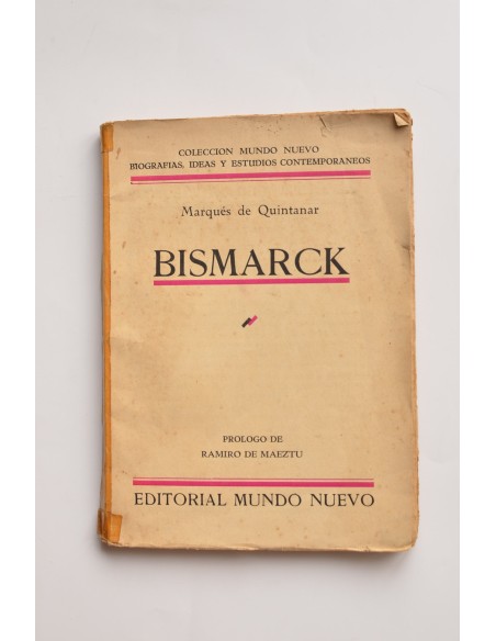Bismarck . Artífice de la Tercera República francesa