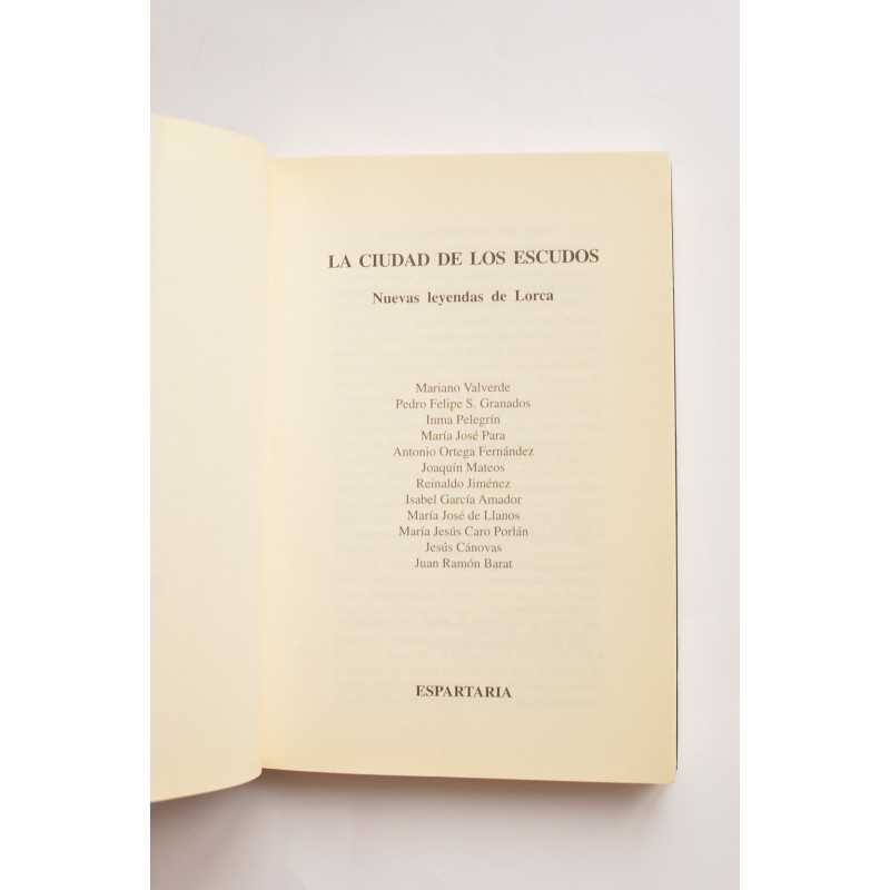 La ciudad de los escudos. Nuevas leyendas de Lorca