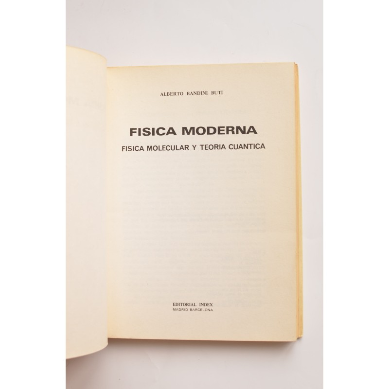 Física moderna. Física molecular y física cuántica