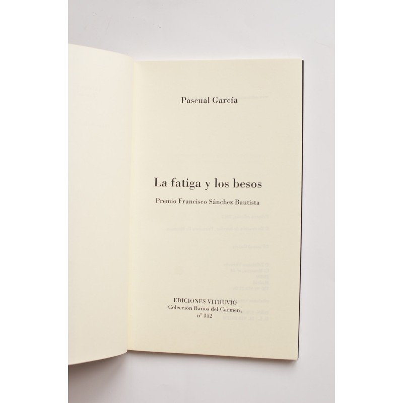 La fatiga y los besos
