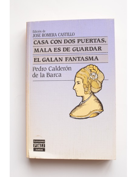 Casa con dos puertas mala es de guardar. El galán fantasma